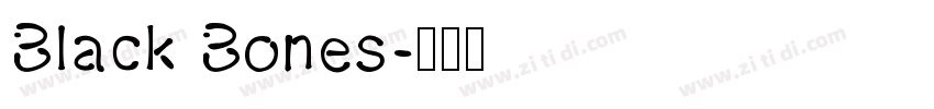 Black Bones字体转换